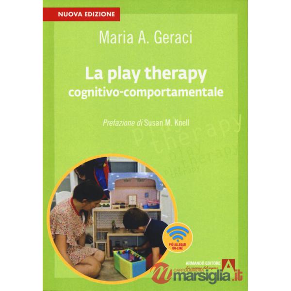 Play therapy cognitivo-comportamentale (La)