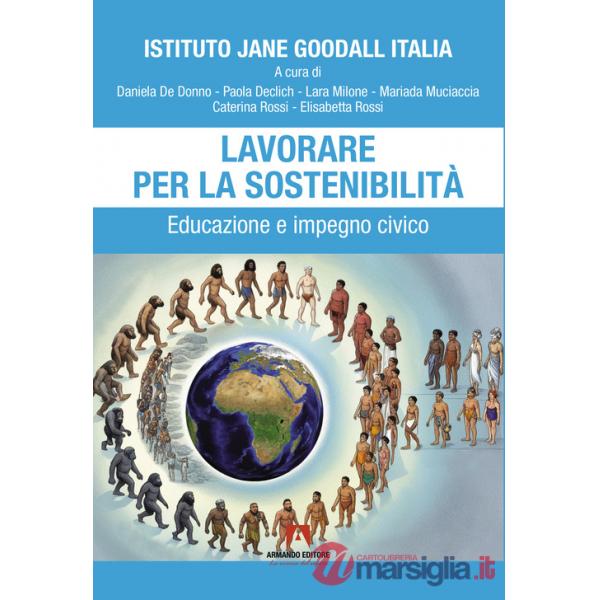 Lavorare per la sostenibilità. Educazione e impegno civico