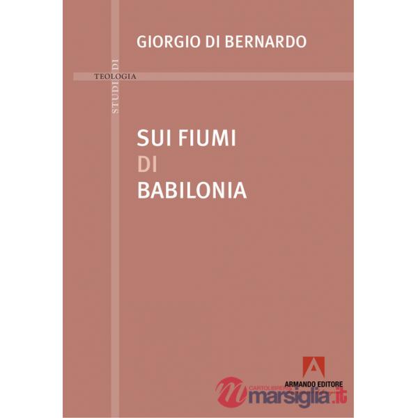 Sui fiumi di Babilonia
