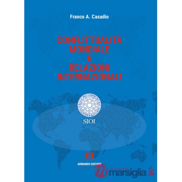 Conflittualità mondiale e relazioni internazionali