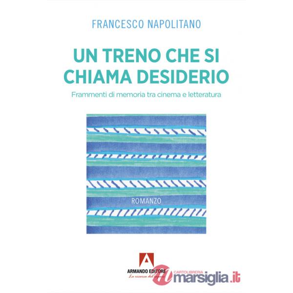 Treno che si chiama desiderio (Un)