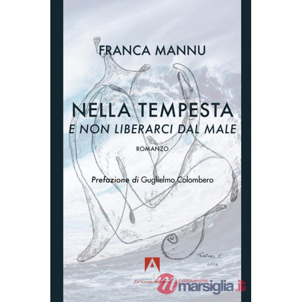 E non liberarci dal male. Nella tempesta