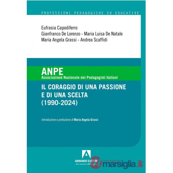 ANPE. Il coraggio di una passione e di una scelta (1990-2024)