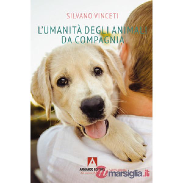 Umanità degli animali da compagnia (L')