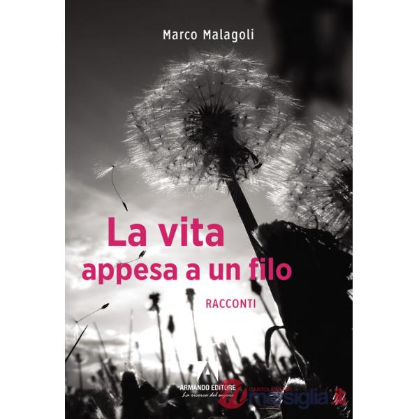 Vita appesa a un filo (La)