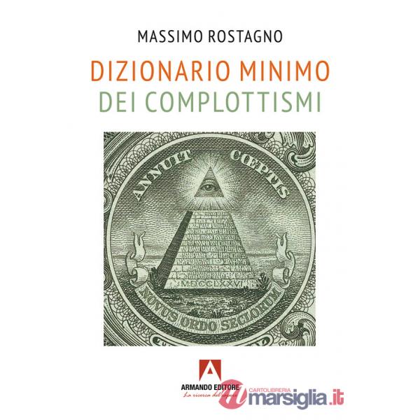Dizionario minimo dei complottismi