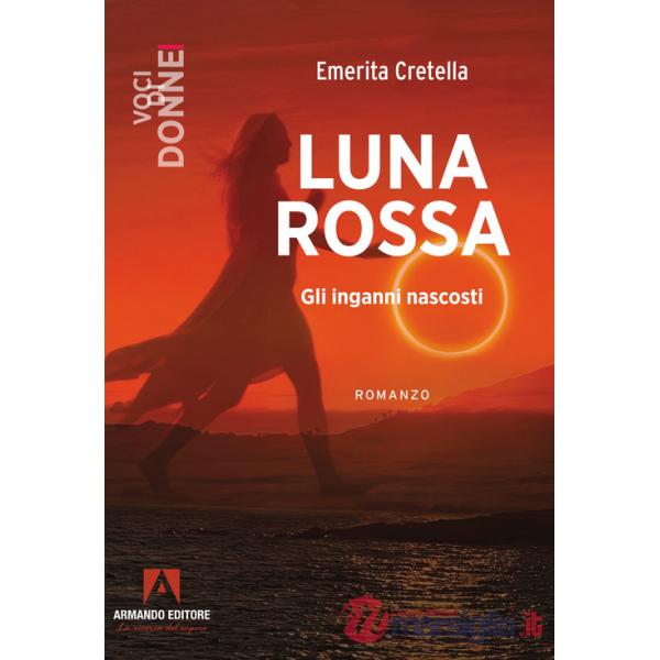 Luna rossa. Gli inganni nascosti