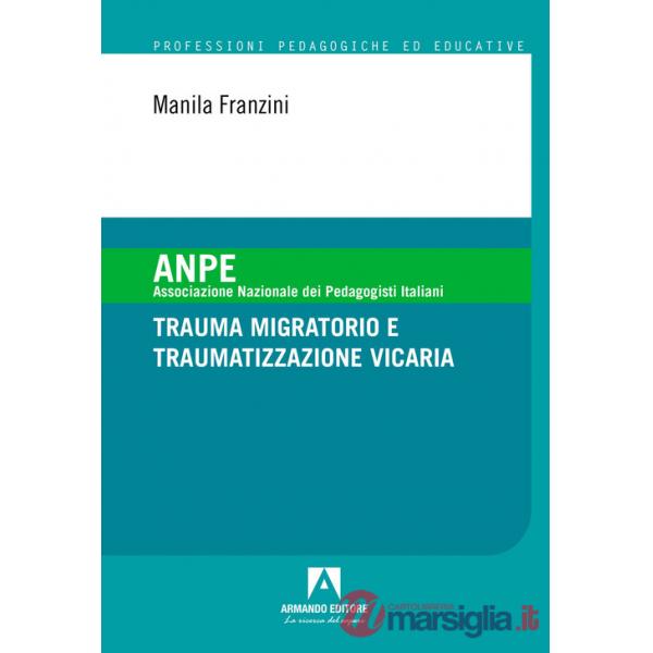 Trauma migratorio e traumatizzazione vicaria