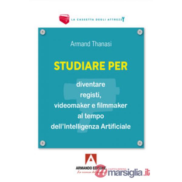 Studiare per diventare registi, videomaker e filmmaker al tempo dell'Intelligenza Artificiale