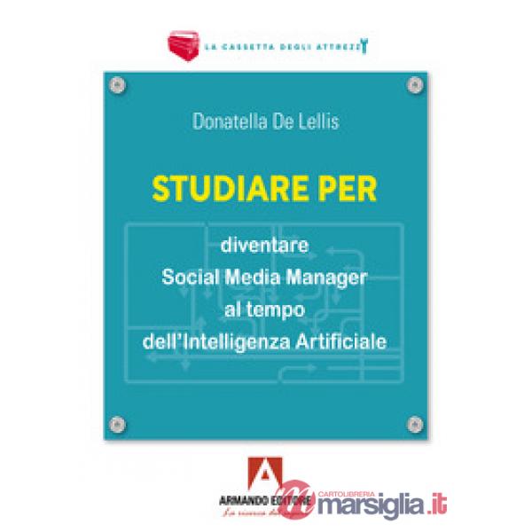 Studiare per diventare social media manager al tempo dell'Intelligenza Artificiale