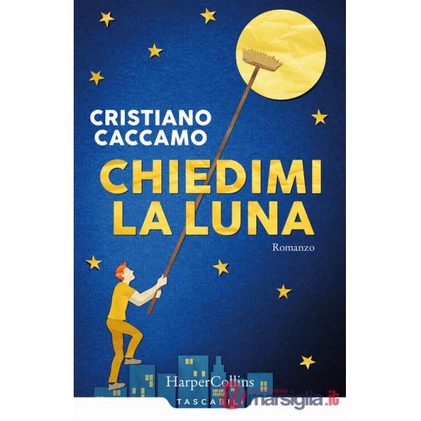 Chiedimi la luna
