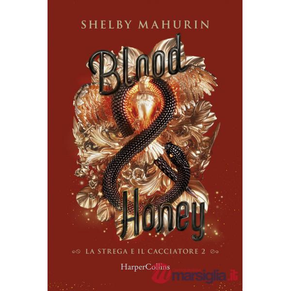 Blood & honey. La strega e il cacciatore. Vol. 2