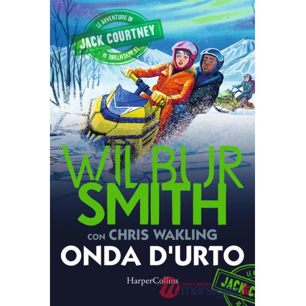 Onda d'urto. Le avventure di Jack Courtney. Vol. 3