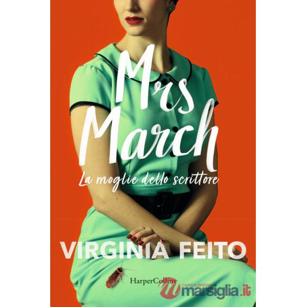 Mrs March. La moglie dello scrittore