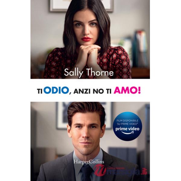 Ti odio, anzi no ti amo!