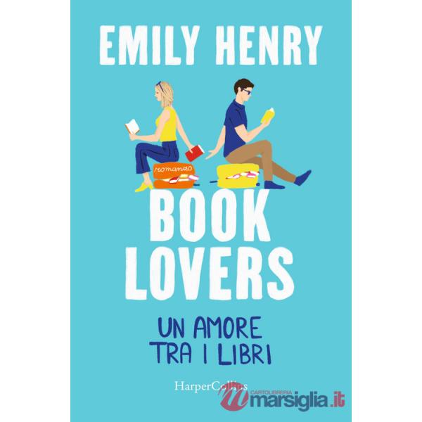 Book lovers. Un amore tra i libri