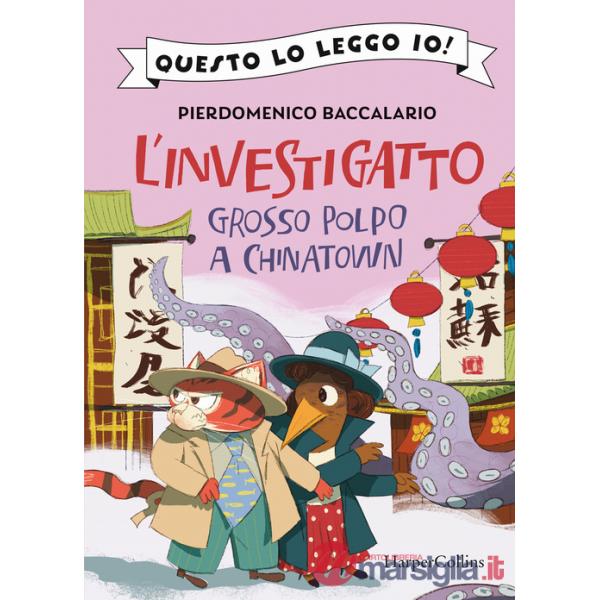 Grosso polpo a Chinatown. L'investigatto