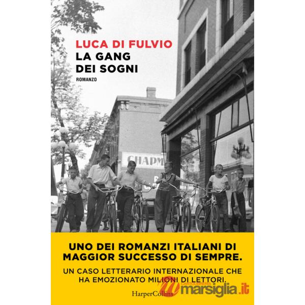 Gang dei sogni (La)