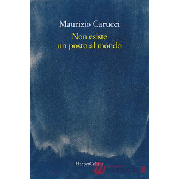 Non esiste un posto al mondo