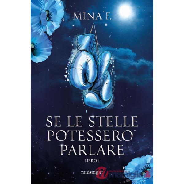 Se le stelle potessero parlare. Vol. 1