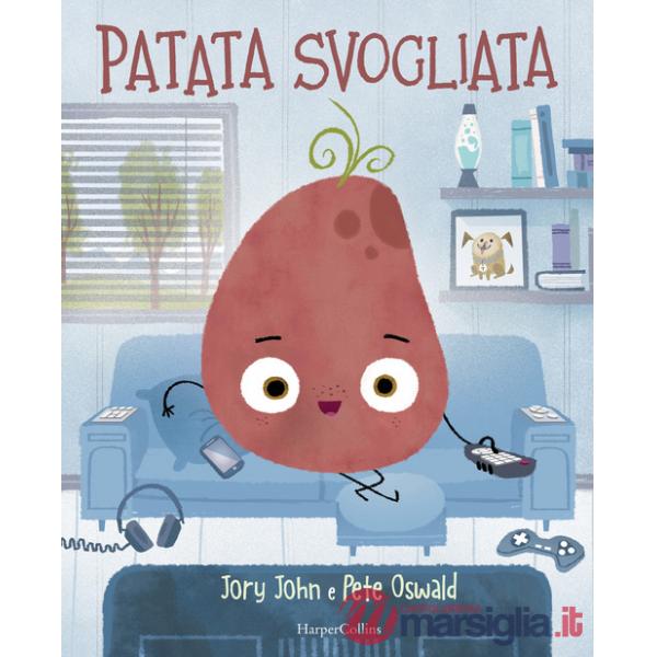 Patata svogliata. Ediz. illustrata