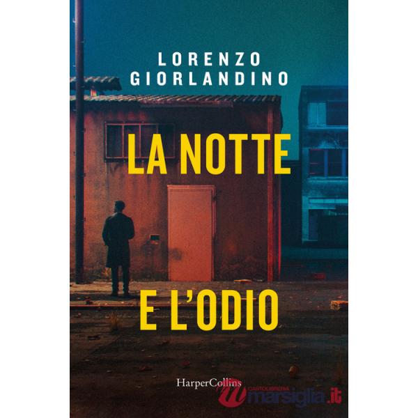 Notte e l'odio (La)