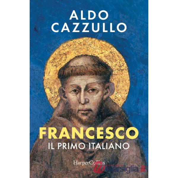 Francesco. Il primo italiano