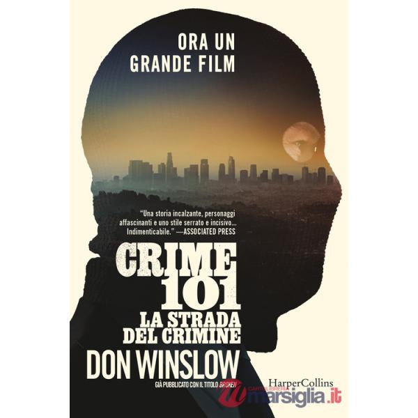 Crime 101. La strada del crimine