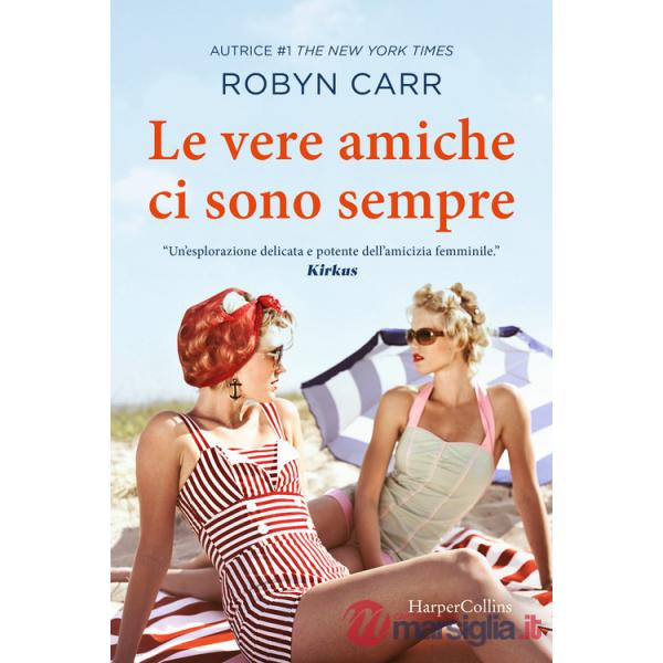 Vere amiche ci sono sempre (Le)