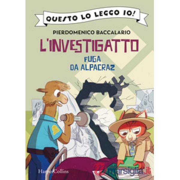 Fuga da Alpacraz. L'investigatto