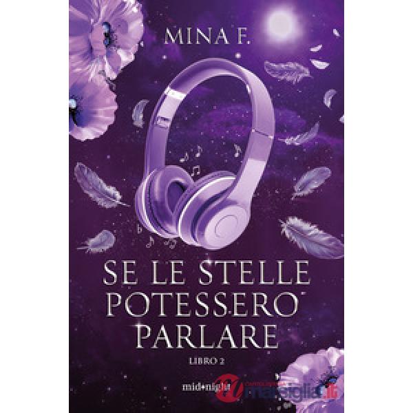 Se le stelle potessero parlare. Vol. 2