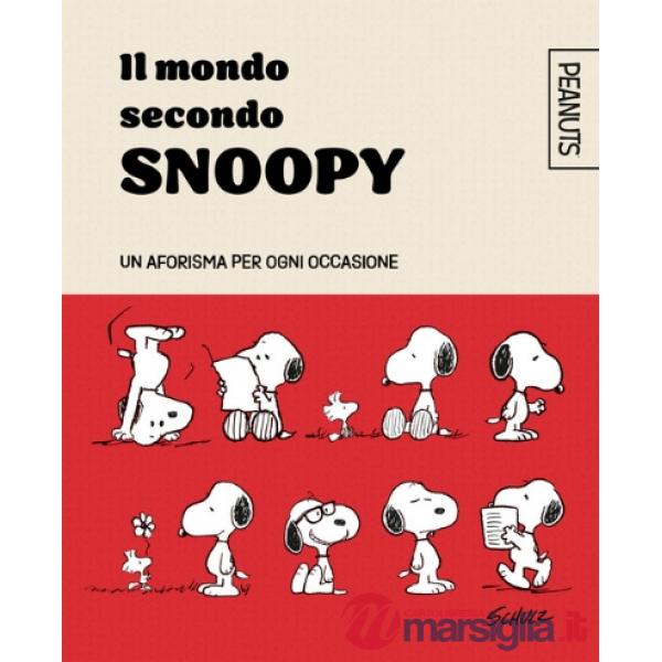Mondo secondo Snoopy. Un aforisma per ogni occasione (Il)