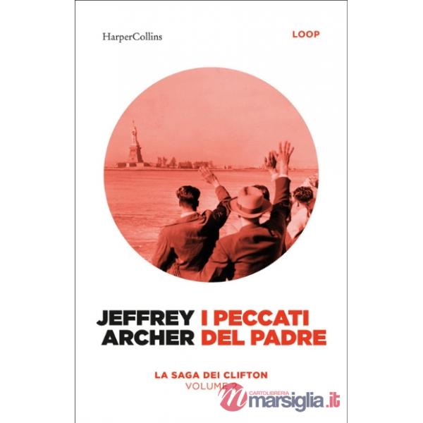 Peccati del padre. La saga dei Clifton (I). Vol. 2
