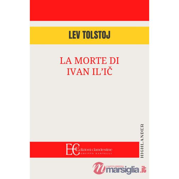 Morte di Ivan Il'ic (La)
