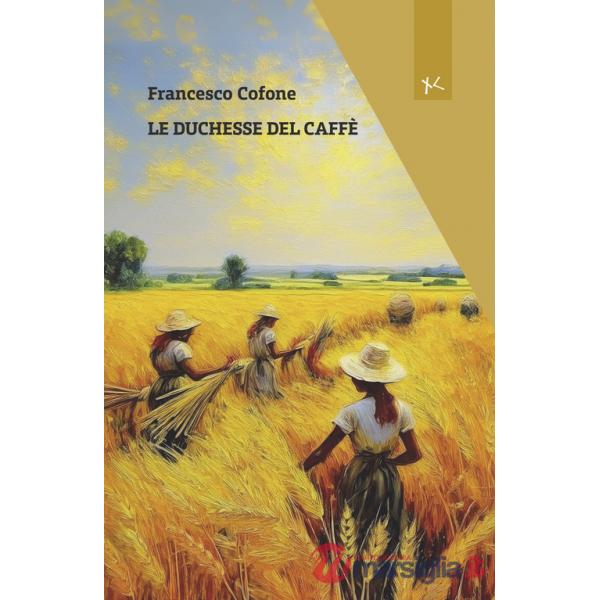 Duchesse del caffè (Le)
