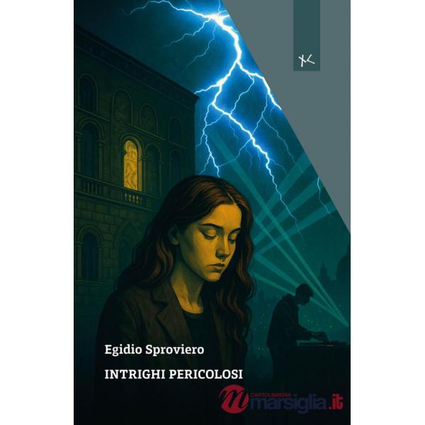 Intrighi pericolosi