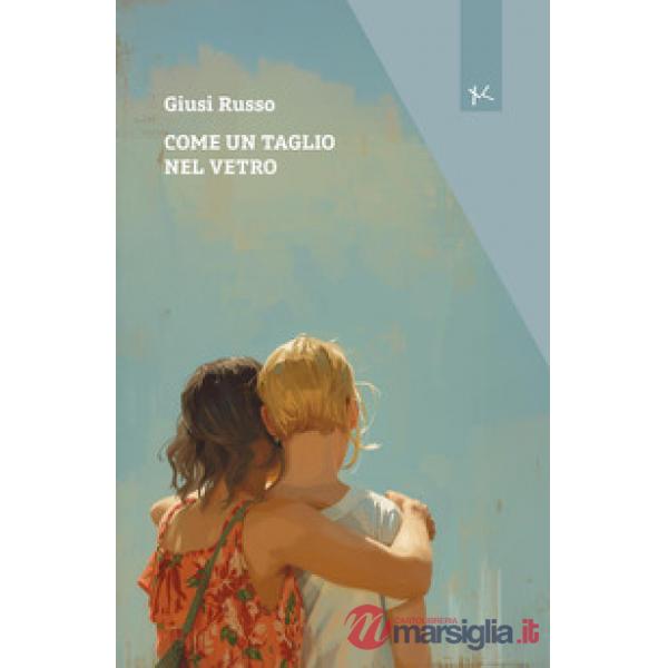 Come un taglio nel vetro