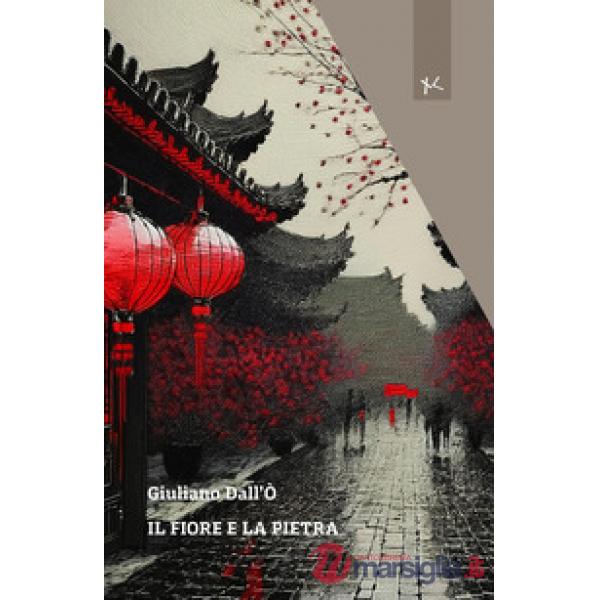 Fiore e la pietra (Il)