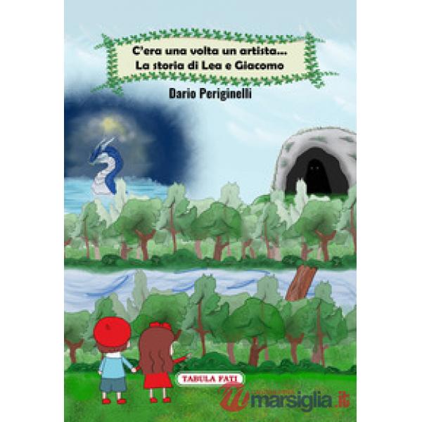 C'era una volta un artista... La storia di Lea e Giacomo