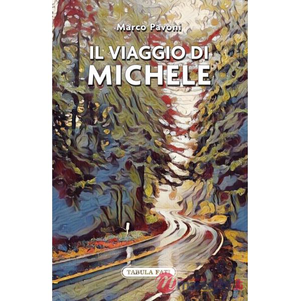 Viaggio di Michele (Il)