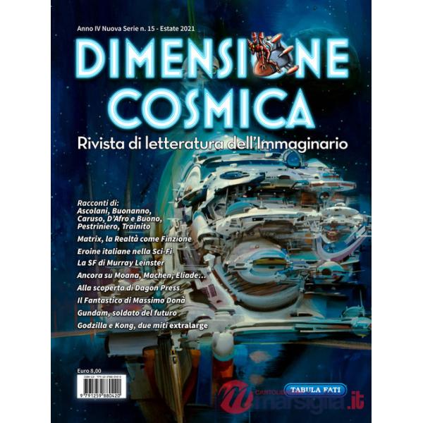 Dimensione cosmica. Rivista di letteratura dell'immaginario (2021). Vol. 15: Estate