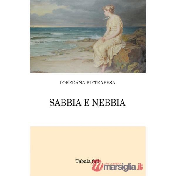 Sabbia e nebbia