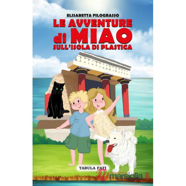 Avventure di Miao sull'isola di plastica (Le)