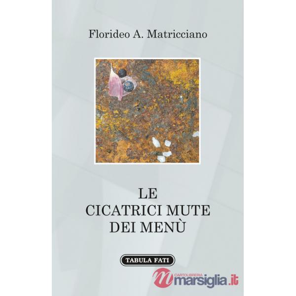 Cicatrici mute dei menù (Le)