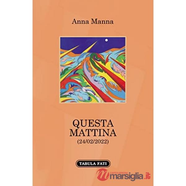 Questa mattina (24/02/2022)