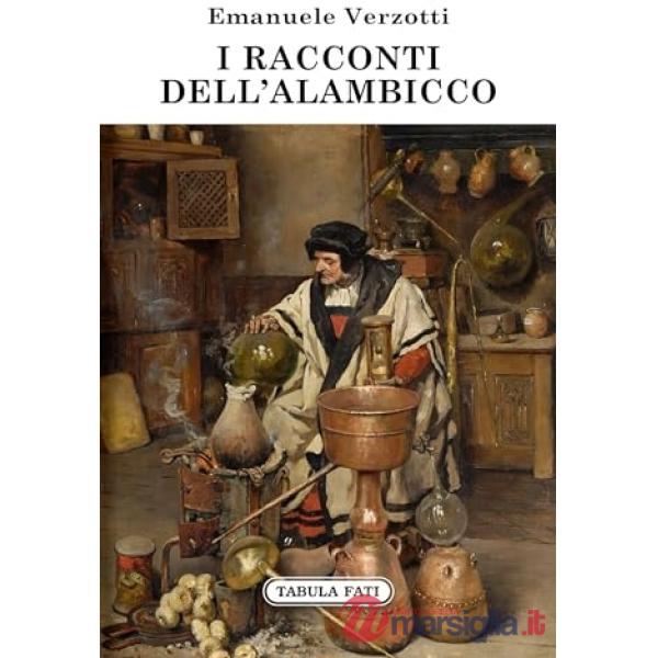 Racconti dell'alambicco (I)