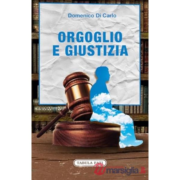 Orgoglio e giustizia
