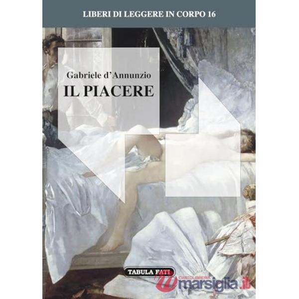 Piacere (in corpo 16) (Il)