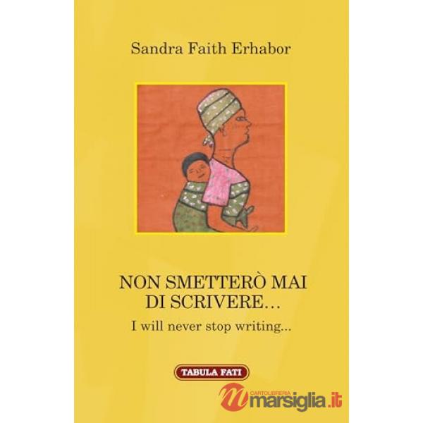 Non smetterò mai di scrivere...-I will never stop writing...
