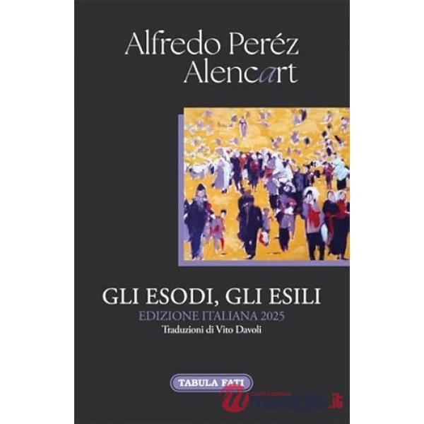 Gli esodi, gli esili
